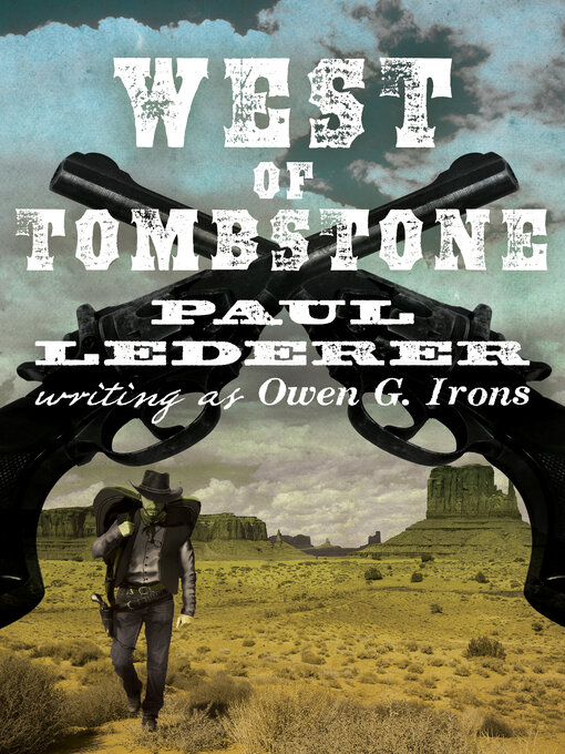 Title details for West of Tombstone by Paul Lederer - Available